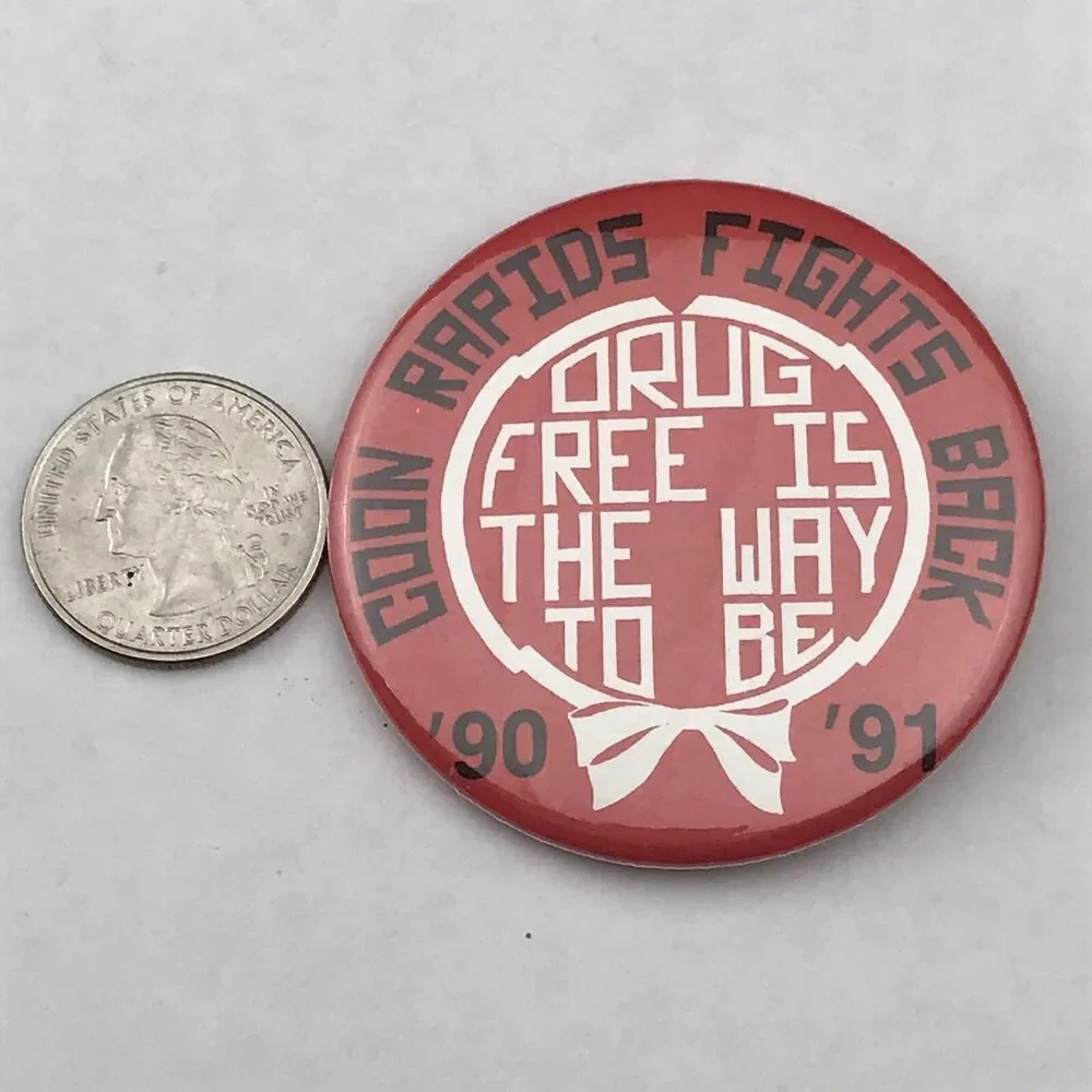 Coon Rapids Fights Back Drug Free 90 91 Vintage 90s Pin Button Pinback